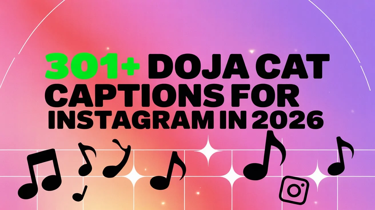 Doja Cat Captions for Instagram