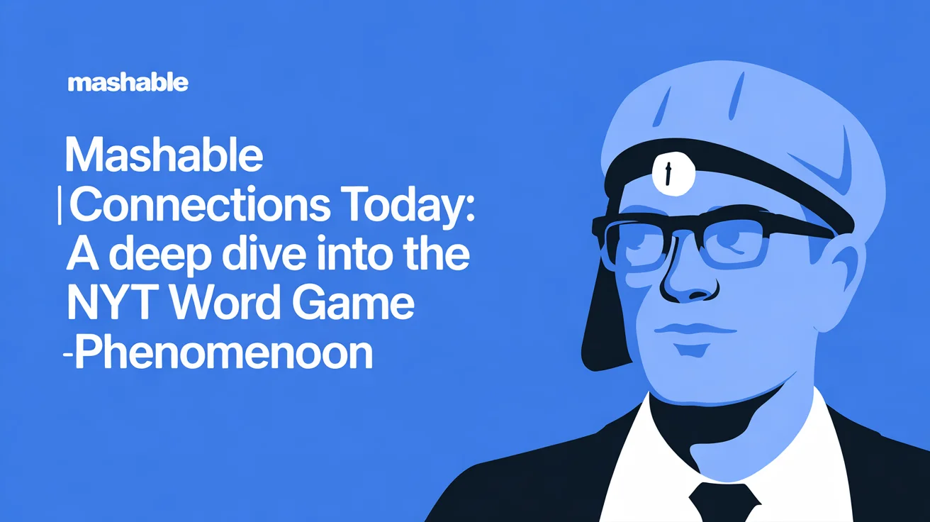 Mashable Connections Today