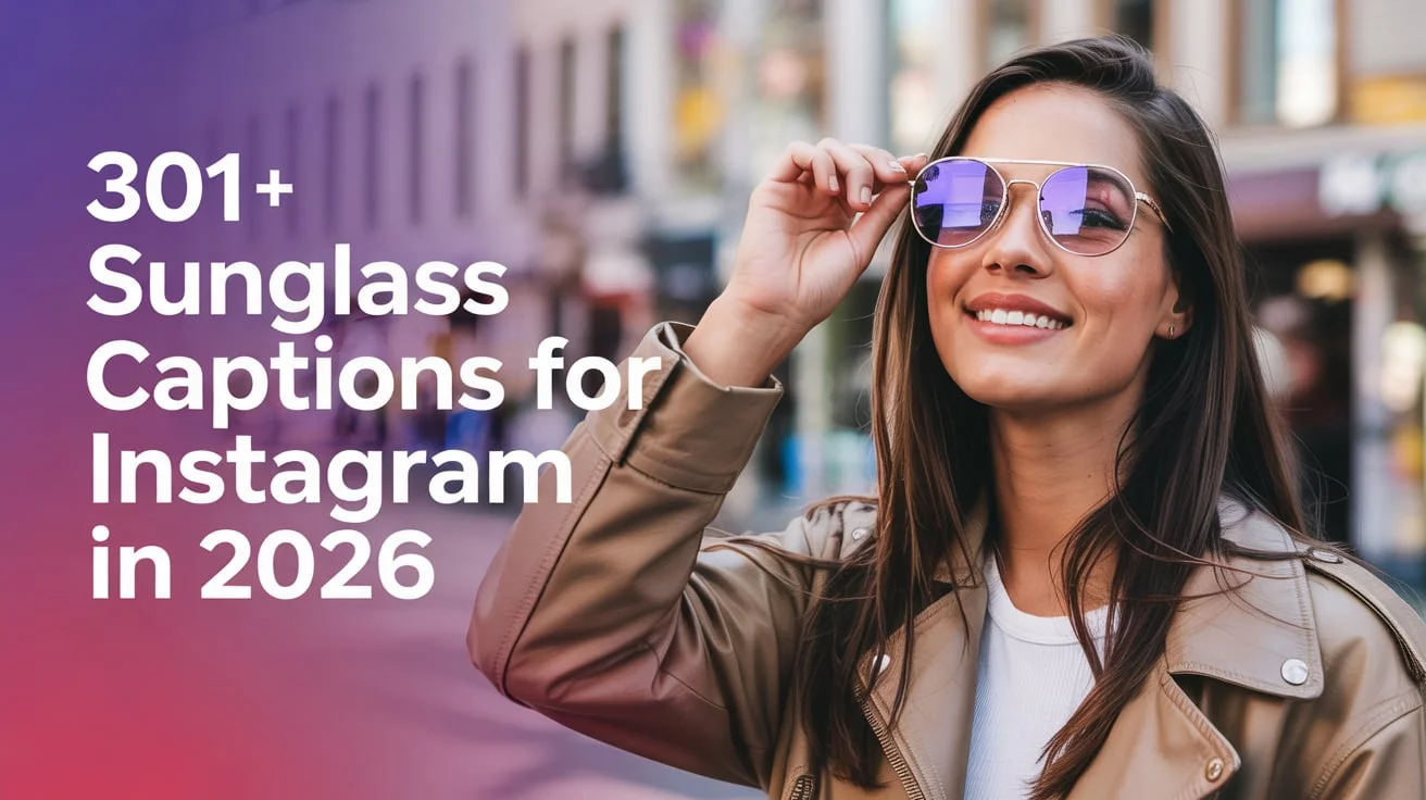 Sunglass Captions for Instagram