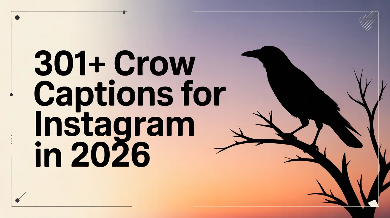 Crow Captions for Instagram