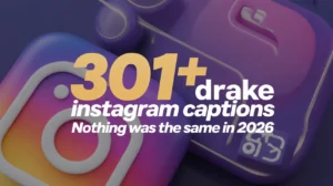 Drake Instagram Captions