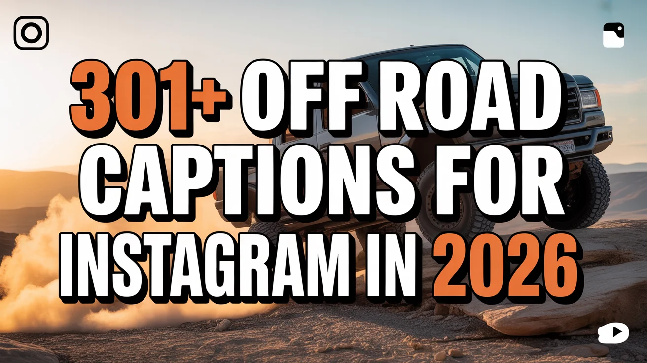 Off Road Captions for Instagram