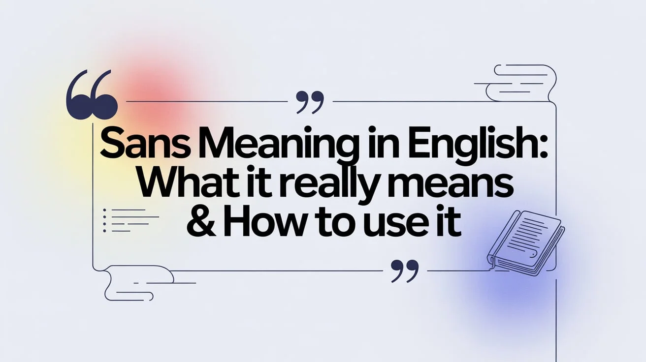 Sans Meaning