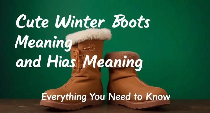 cute-winter-boots-meaning-and-hiatus-meaning-explained